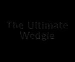 Wedgie