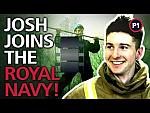Royal Navy Experience - Part 1